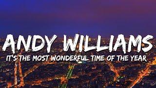 Andy Williams - It's The Most Wonderful Time Of The Year (Paroles/Lyrics)