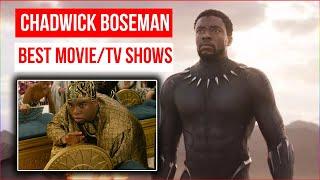 Ranking The BEST Chadwick Boseman Films/TV Shows!