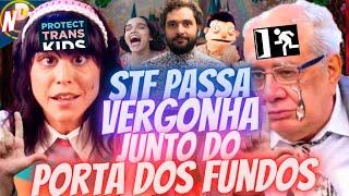 VERGONHA ALHEIA! STF FAZ VIDEO COM PORTA DOS FUNDOS SOBRE DIA DAS MULHERES QUE É RIDÍCULO!