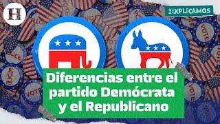 ¡Demócratas vs Republicanos! Cuáles son las diferencias de los partidos de EU | Te lo explicamos