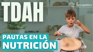  ¿Qué ALIMENTACIÓN debe llevar un NIÑO con TDAH? - 7 Pautas OBLIGATORIAS