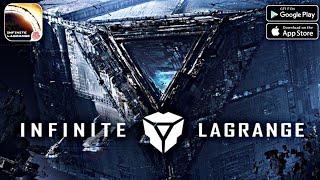 Infinite Lagrange || Android - iOS Gameplay ( HD - 4K )