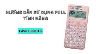 Hướng dẫn sử dụng tính năng Casio 880BTG | Máy tính Casio 880BTG