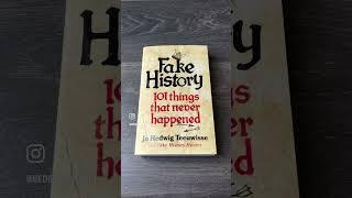 Fake History: 101 things that never happened, by Jo Hedwig Teeuwisse #books #medieval #history