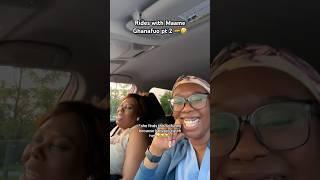 Rides with Ghanafuo Maame part 2! #ghanacomedy #eighanafuo #ghanaians #africanparents