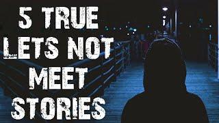 My Friend Became A Murderer | 5 TRUE Let's Not Meet Scary Stories From Reddit