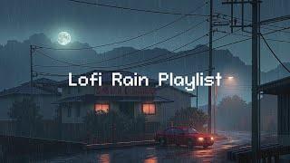 Lofi Rain Playlist ️ Lofi Tunes & Rainy Moods ️ Lofi Hip Hop & Rain Sounds