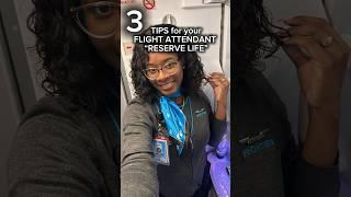 FLIGHT ATTENDANT RESERVE TIPS #flightattendantlife #flightattendent ️