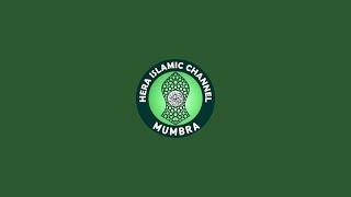 HERA ISLAMIC CHANNEL MUMBRA is live!