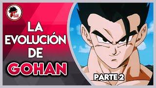 DBZ: Historia y Evolución de GOHAN (Parte 2)