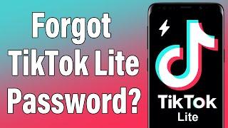 How To Recover TikTok Lite Password 2021 | Forgot Password? Recover TikTok Lite App Account Password