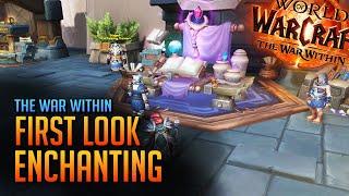 Enchanting First Look - The War Within Beta