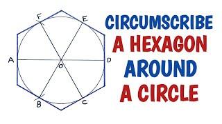 How to draw a hexagon circumscribe around a circle