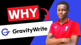 GravityWrite Honest Full Review