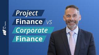 Project Finance vs Corporate Finance