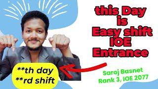 Which day/shift to choose IOE Entrance Exam for easy question?? || Saroj Basnet #ioeentrance