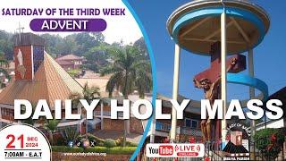 SATURDAY OF THE THIRD WEEK OF ADVENT || Daily TV Mass, 21st Dec,2024