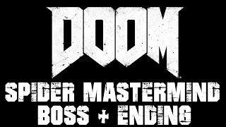 Doom 2016 - Spider Mastermind Final Boss Fight & Game Ending (Who's Next? Trophy / Achievement)