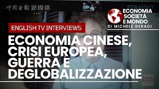 Crisi Europea, Economia Cinese e Deglobalizzazione