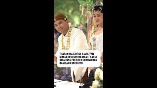 Thariq Halilintar dan Aaliyah Massaid Resmi Menikah, Saksi Akad Presiden Jokowi dan Bambang Soesatyo