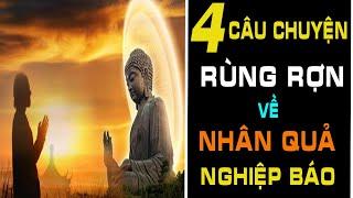 Những Cái Chết Nối Tiếp Trên Tay | 4 Câu Chuyện Rùng Rợn Về Nhân Quả Nghiệp Báo Không Chừa Một Ai