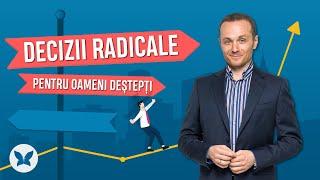  12 Decizii Radicale pentru Oameni Destepti | Andy Szekely | Efectul Fluturelui