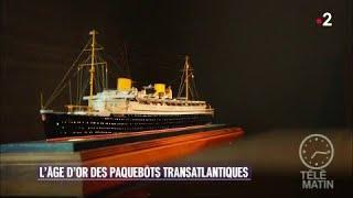 Europe - L’âge d’or des paquebots transatlantiques