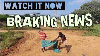 Braking news...... //best comedy videos //village comedy //ok brotheruu