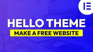 Hello Elementor Theme Tutorial: Create a FREE One Page Elementor Website in 2024