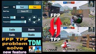 PUBG MOBILE | How to change Classic control Tpp to Fpp | TDM to Classic settings change BGMI