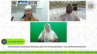 Bicara Online Khamis 27 Jun 2024 Dato Rashidy/Ust Mohd Amri