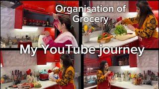 Grocery organisation | My YouTube journey | easy recipes | #groceryorganization #myyoutubejourney