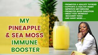 This Pineapple & Sea Moss Health Tonic Will Help You Feel Better 