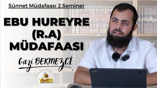 EBU HUREYRE (R.A) MÜDAFAASI - GAZİ BEKMEZCİ