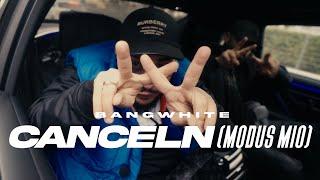 BANGWHITE - CANCELN (MODUS MIO) [PROD. BY DIESER CARTER & KARDO]