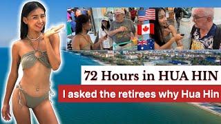 72 Hours in Hua Hin for RETiREMENT GUIDE Beach, food and (interview with Foreigners)