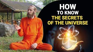 How to Know the Secrets of the Universe