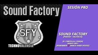 SESIONES: Sound Factory - Pinedo Valencia (Marzo 2001) David Cabeza & Alfredo Pareja