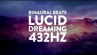 432Hz  Lucid Dreaming  4Hz Theta and 8Hz Alpha Waves  Binaural Beats