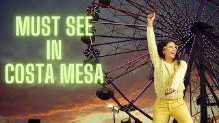 5 Fun Things To Do in Costa Mesa