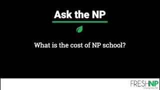 How much does NP school cost?