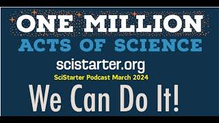 One Million Acts Of Science!