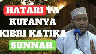 HATARI YA KUPINGANA NA SUNNAH//DUKTUR ISLAM MUHAMMAD.