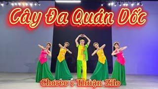 CÂY ĐA QUÁN DỐC Leoo | Choreo Thuận Zilo | #trendingshorts  #Thuanzilo Zumba