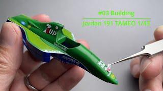 #03 Building Jordan 191 TAMEO 1/43 F1 scale model car