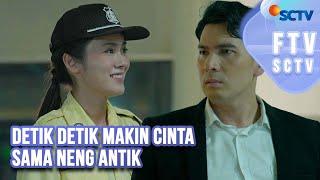 FTV SCTV Ridho Illahi & Jennifer Eve - Detik Detik Makin Cinta Sama Neng Antik