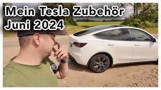 Mein Tesla Zubehör   Stand Juni 2024