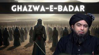 Story of Ghazwa e Badar | Youm-ul-Furqan | Wars of Islam | Episode One | Engineer Muhammad Ali Mirza