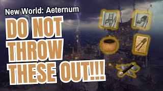 New World Aeternum: Do NOT Throw These Out!