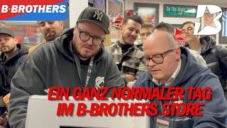 Ein ganz normaler Tag im B-Brothers Store